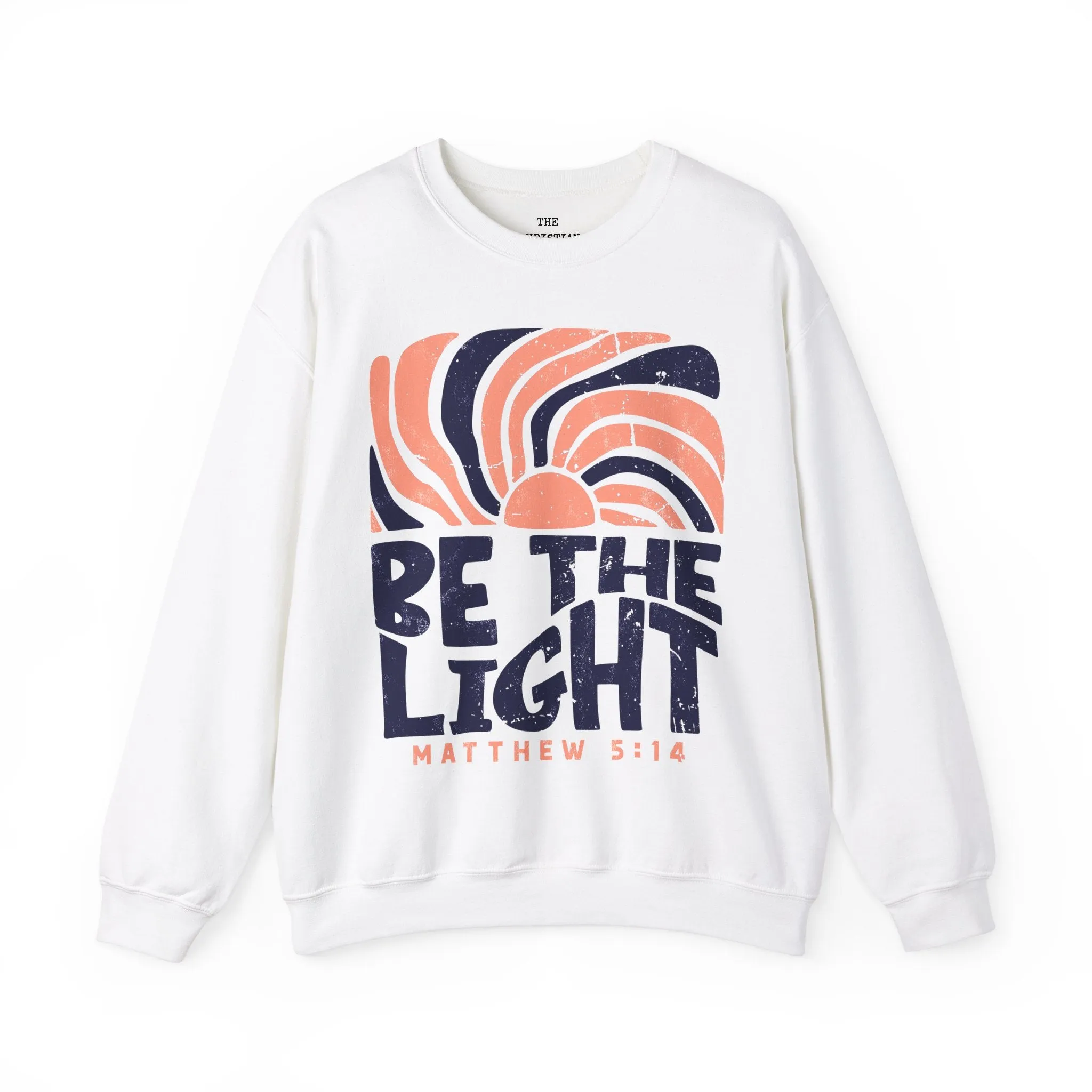 Be The Light Sweatshirt